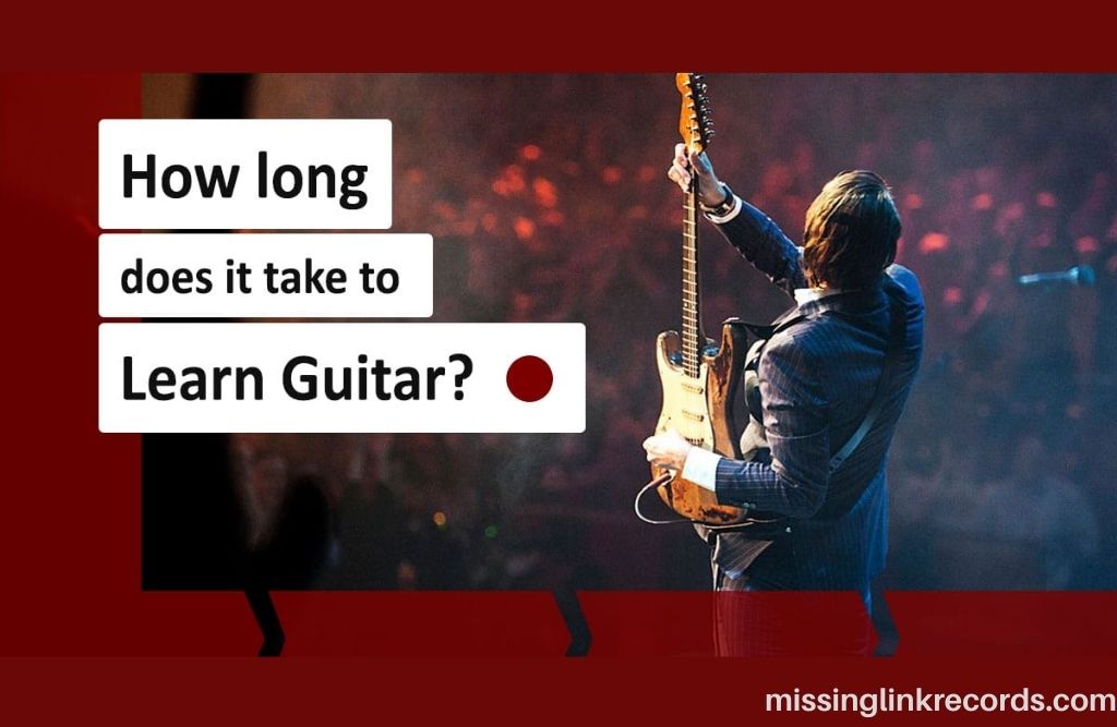 How Long Does It Take To Learn Guitar