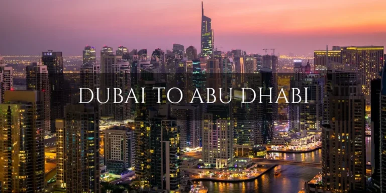 Moving from Dubai to Abu Dhabi: A Comprehensive Guide